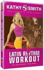 Watch Kathy Smith: Latin Rhythm Workout Megavideo