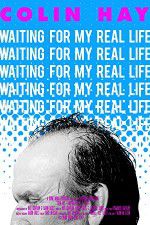 Watch Colin Hay - Waiting For My Real Life Megavideo