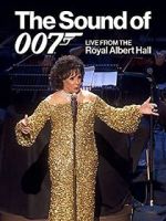 Watch The Sound of 007: Live from the Royal Albert Hall Megavideo