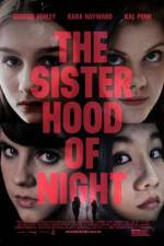 Watch The Sisterhood of Night Megavideo