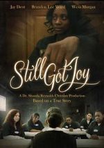 Watch Still Got Joy Megavideo