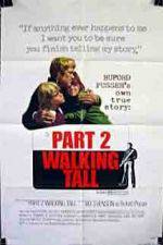 Watch Walking Tall Part II Megavideo