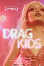 Watch Drag Kids Megavideo