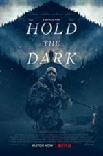 Watch Hold the Dark Megavideo