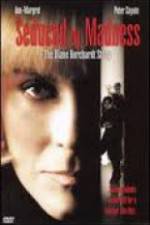 Watch Seduced by Madness: The Diane Borchardt Story Megavideo