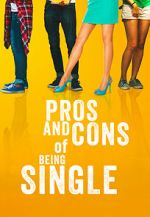 Watch Pros and Cons of Being Single Megavideo