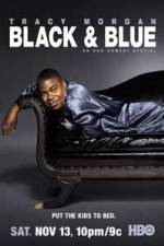 Watch Tracy Morgan Black and Blue Megavideo