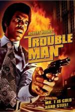 Watch Trouble Man Megavideo