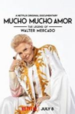 Watch Mucho Mucho Amor: The Legend of Walter Mercado Megavideo