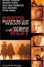 Watch South of Heaven West of Hell Megavideo