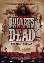 Watch Bullets for the Dead Megavideo