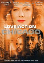 Watch Love and Action in Chicago Megavideo