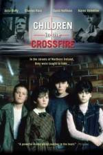 Watch Children in the Crossfire Megavideo