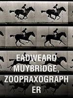 Watch Eadweard Muybridge, Zoopraxographer Megavideo
