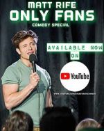 Watch Matt Rife: Only Fans (TV Special 2021) Megavideo