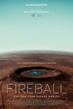 Watch Fireball: Visitors from Darker Worlds Megavideo