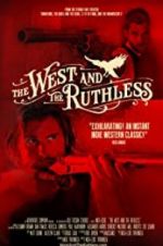 Watch The West and the Ruthless Megavideo