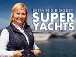 Watch Britain\'s Biggest Superyachts: Chasing Perfection Megavideo