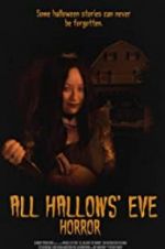 Watch All Hallows\' Eve Horror Megavideo