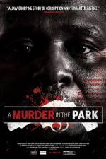 Watch A Murder in the Park Megavideo