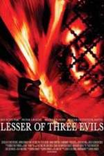 Watch Lesser of Three Evils Megavideo