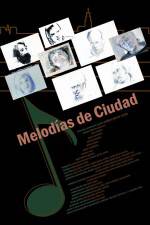 Watch Melodías de ciudad Megavideo