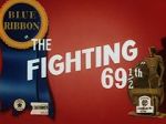 Watch The Fighting 69th (Short 1941) Megavideo