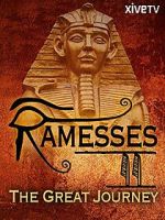 Watch Ramesses II: The Great Journey Megavideo