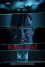 Watch Wired Shut Megavideo