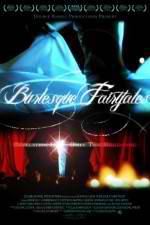 Watch Burlesque Fairytales Megavideo