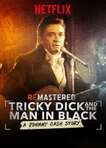 Watch ReMastered: Tricky Dick and the Man in Black Megavideo