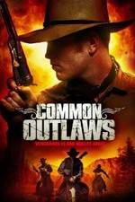 Watch Common Outlaws Megavideo