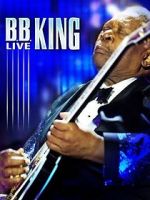 Watch B.B. King: Live Megavideo
