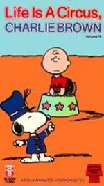 Watch Life Is a Circus, Charlie Brown (TV Short 1980) Megavideo