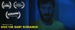 Watch And the Baby Screamed (Short 2018) Megavideo
