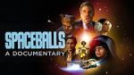 Watch Spaceballs: The Documentary Megavideo