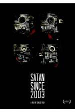 Watch Satan Since 2003 Megavideo