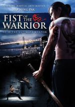 Watch Fist of the Warrior Megavideo