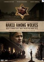 Watch Naked Among Wolves Megavideo