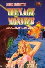 Watch Teenage Monster Megavideo