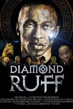 Watch Diamond Ruff Megavideo