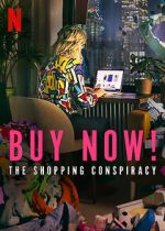 Watch Buy Now! The Shopping Conspiracy Megavideo