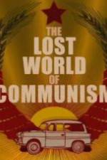 Watch The lost world of communism Megavideo
