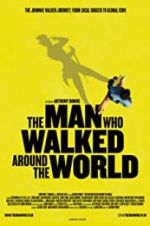 Watch The Man Who Walked Around the World Megavideo