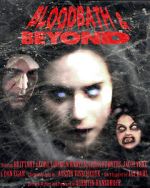 Watch Bloodbath & Beyond Megavideo