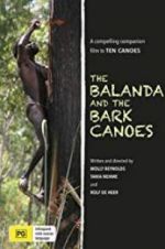 Watch The Balanda and the Bark Canoes Megavideo