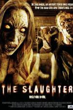 Watch The Slaughter Megavideo