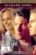 Watch Miles from Home Megavideo
