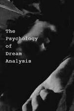 Watch The Psychology of Dream Analysis Megavideo