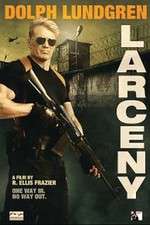 Watch Larceny Megavideo